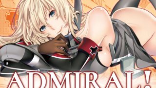 【新着同人誌】ADMIRAL！総集編Einsのトップ画像